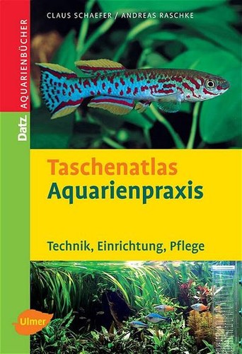 Taschenatlas aquarienpraxis - taschenatlas,