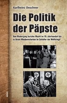 Die politik der päpste - die,
