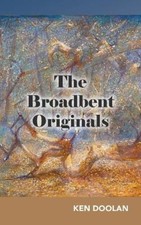 The Broadbent Originals by