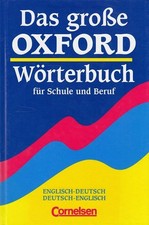 Das große Oxford-Wörterbuch für Schule und Beruf : englisch-deutsch, deutsch-eng
