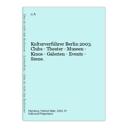 Kulturverführer berlin 2003 - kulturverführer,
