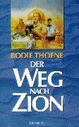 Der Weg nach Zion von Bodie