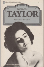 Heyne Filmbibliothek ELIZABETH TAYLOR IHRE FILME - IHR LEBEN Nr. 2 1979 FILM TOP