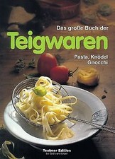 Das große Buch der Teigwaren von Teubner, Christian, Riz... | Buch | Zustand gut