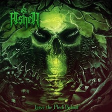 Ashen - Leave The Flesh Behind