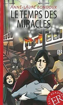 Temps des miracles - le,