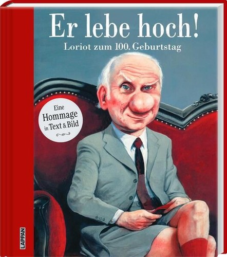 Lebe hoch loriot - er, hoch!