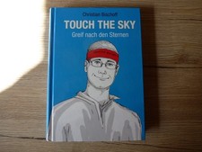 Touch the Sky: Greif nach den Sternen von Christian Bischoff