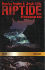 RIP TIDE Mörderische Flut- Douglas Preston & Lincoln Child