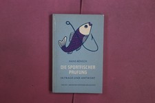 404918 Hans Bensch DIE SPORTFISCHERPRÜFUNG Verlag J. Neumann-Neudamm In Frage