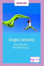 Segel setzen | Das Wunder der