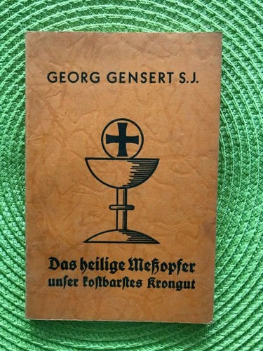 Das heilige meßopfer - (ab),