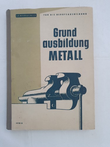 Grundausbildung metall - grundausbildung,