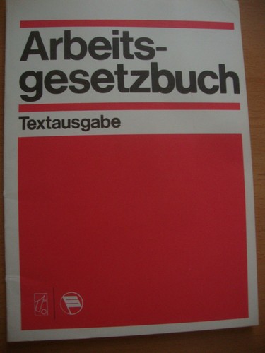 Arbeitsgesetzbuch der ddr - der,