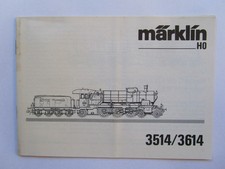 Märklin 3514 / 3614 - Betriebsanleitung für Dampflokomotive BR C der K.W.St.E.