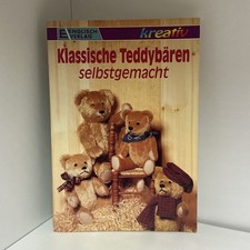 Klassische Teddybären selbstgemacht Rainer Martin Anleitung Handarbeit Teddy T6
