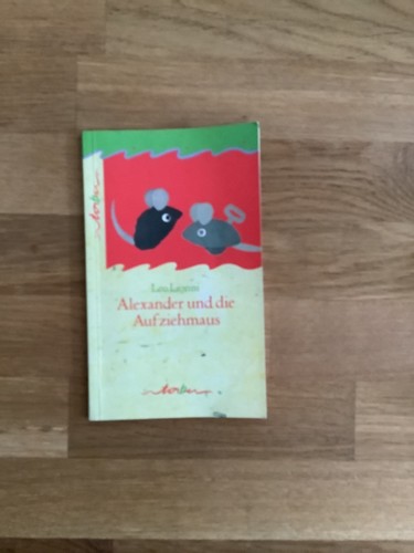 Alexander und die aufziehmaus - alexander,