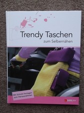 TRENDY TASCHEN zum Selbernähen / NÄHEN mit Schritt-für-Schritt-Anleitungen