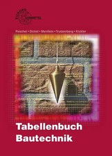 Tabellenbuch bautechnik - tabellenbuch,