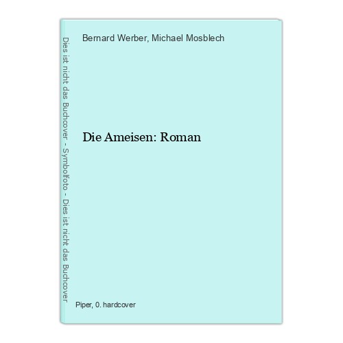 Die ameisen roman - ameisen:,
