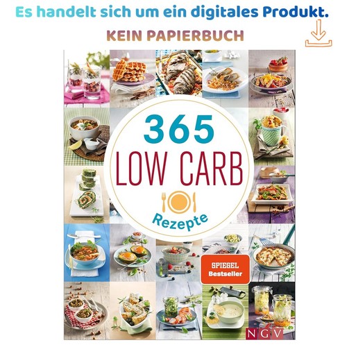 365 low carb - low-carb-rezepte:, das