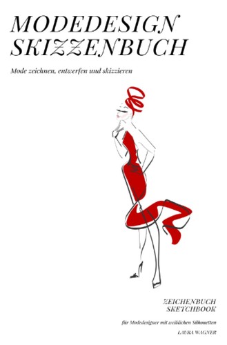 Modedesign skizzenbuch mode - modedesign,