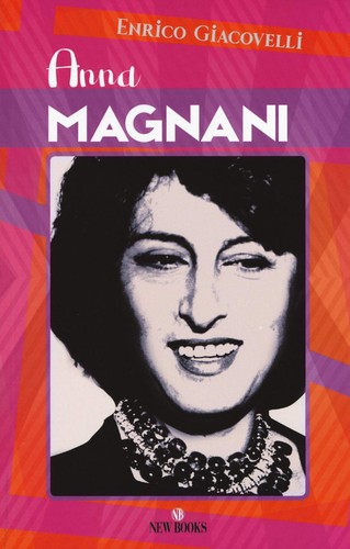 Enrico giacovelli anna magnani - enrico,