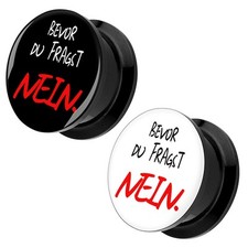 Flesh Tunnel Picture Ohr Plug Piercing mit Bild Motiv Bevor du fragst NEIN