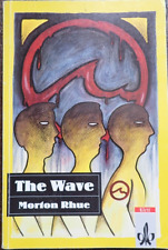 The Wave Morton Rhue Klett