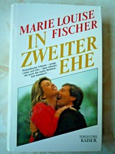 Marie Louise Fischer    In zweiter Ehe
