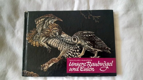 Unsere raubvögel und - unsere,