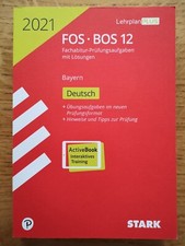 STARK Fachabitur-Prüfungsaufgaben DEUTSCH 2021 FOS-BOS 12 Bayern mit Lösungen