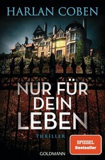 Nur für dein Leben: Thriller