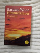 Himmelsfeuer : Buch von Barbara Wood