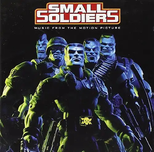 Small soldiers soundtrack - soldiers, [soundtrack]