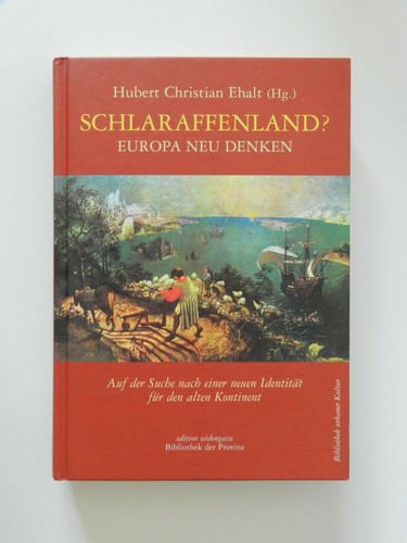 Schlaraffenland europa neu - schlaraffenland,