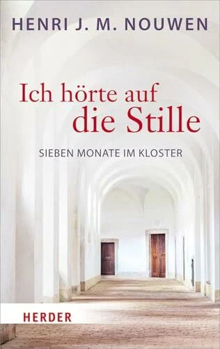 Ich hörte auf die - , stille