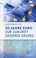20 Jahre Euro: Zur Zukunft