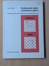 Schach-Buch: Sizilianische Opfer, sizilianisch opfern