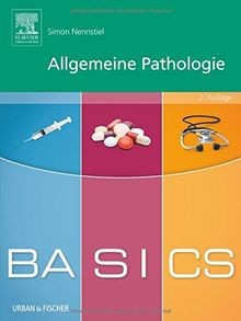 Basics allgemeine pathologie - basics,