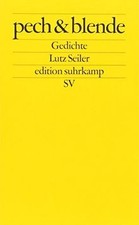 pech  blende: Gedichte (edition suhrkamp) von Lutz... | Buch | Zustand sehr gut