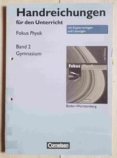 Handreichungen für den Unterricht, Fokus Physik Band 2 (Kopiervorlagen mit Lösg)