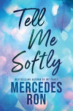 Tell Me Softly | Mercedes Ron