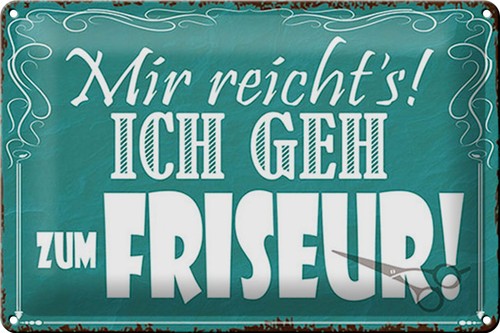 Blechschild spruch 30x20cm mir - blechschild,