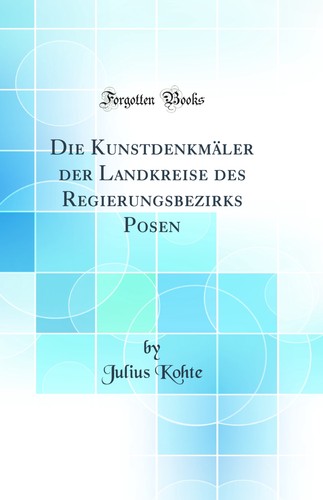 Die kunstdenkmäler der - die,