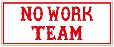 307 HELLS ANGELS Support 81 Big Red Machine Aufkleber "NO WORK TEAM"