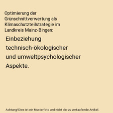 Optimierung der Grünschnittverwertung als Klimaschutzteilstrategie im Landkreis