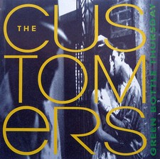 CD The Customers - Green Bottle Thursday   Neuwertig!