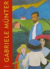 Gabriele Munter: The Years of
