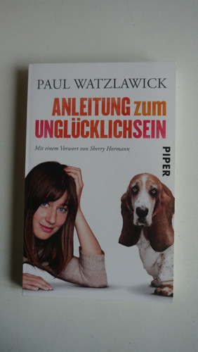 Anleitung zum unglücklichsein - zum,